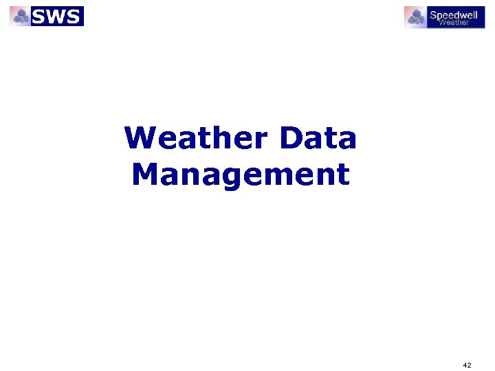 Weather Data Management 42 