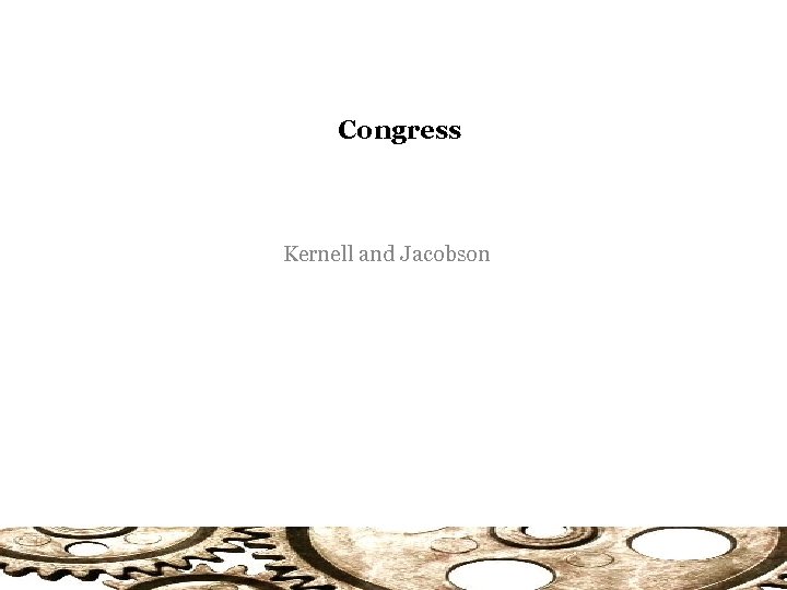 Congress Kernell and Jacobson 