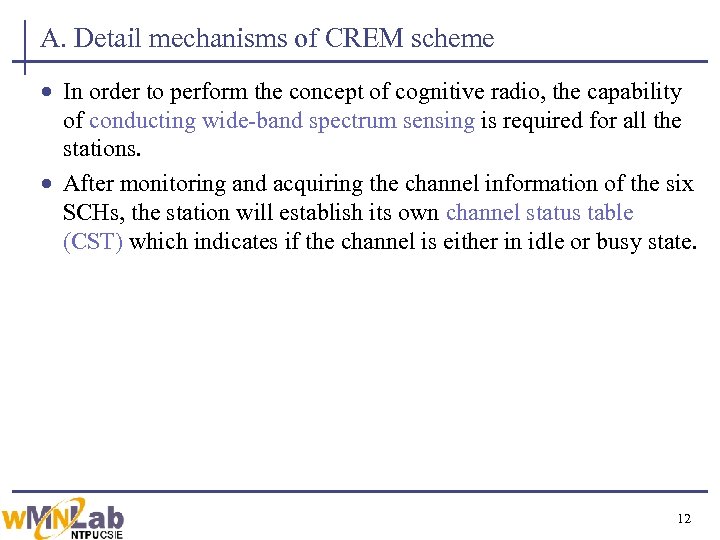 A. Detail mechanisms of CREM scheme · In order to perform the concept of
