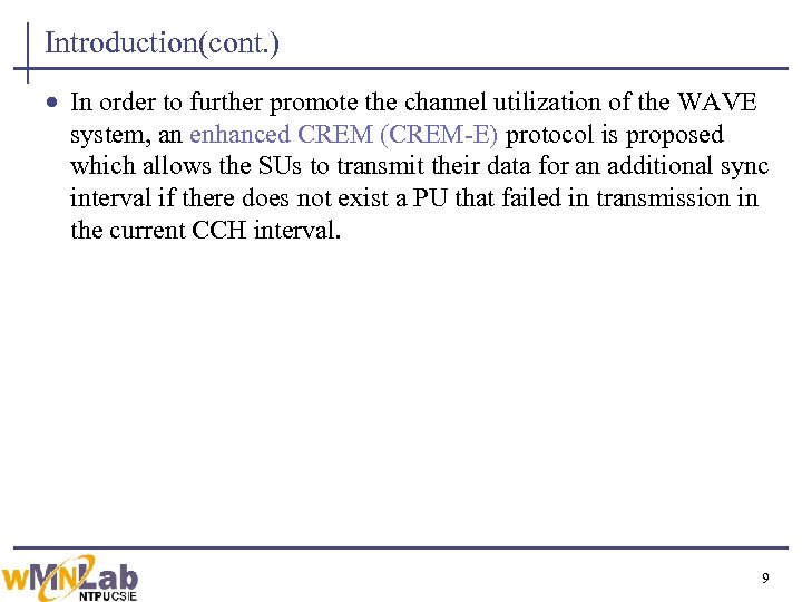 Introduction(cont. ) · In order to further promote the channel utilization of the WAVE