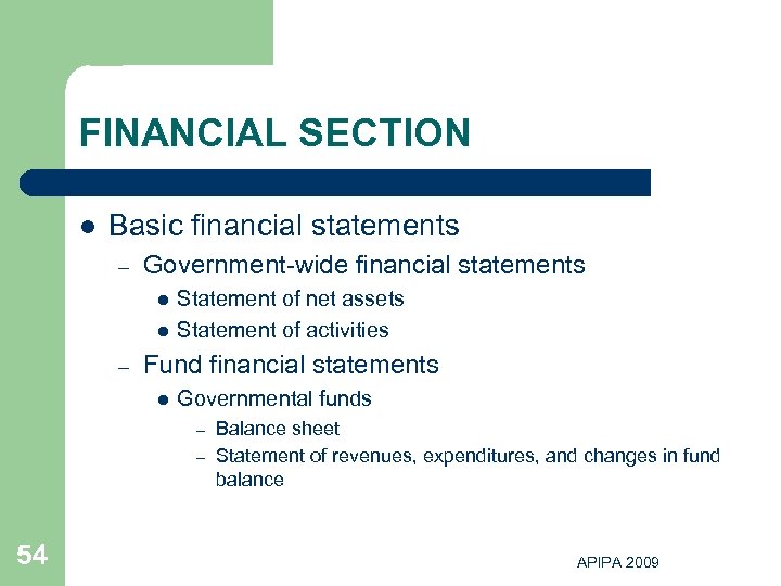 FINANCIAL SECTION l Basic financial statements – Government-wide financial statements l l – Statement