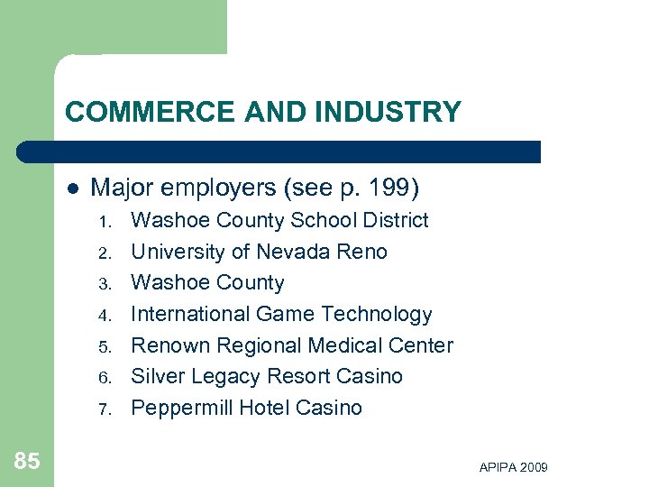 COMMERCE AND INDUSTRY l Major employers (see p. 199) 1. 2. 3. 4. 5.