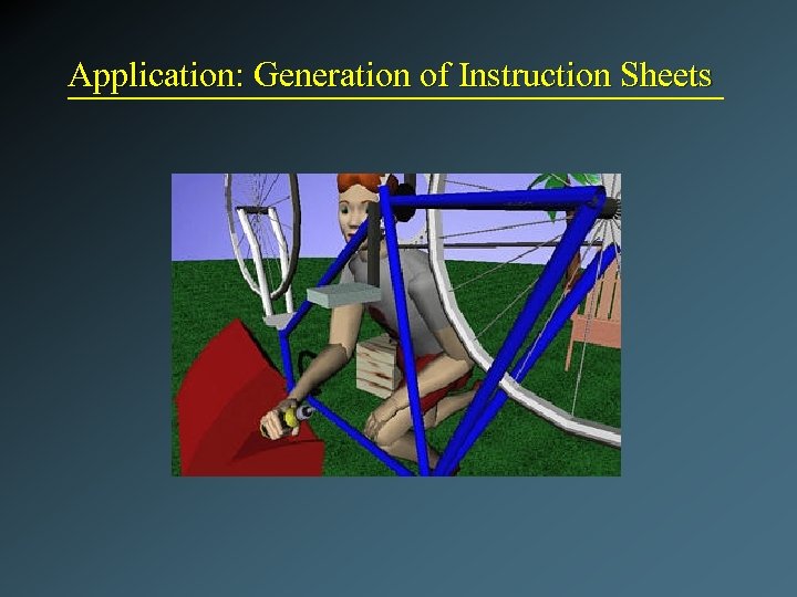 Application: Generation of Instruction Sheets 