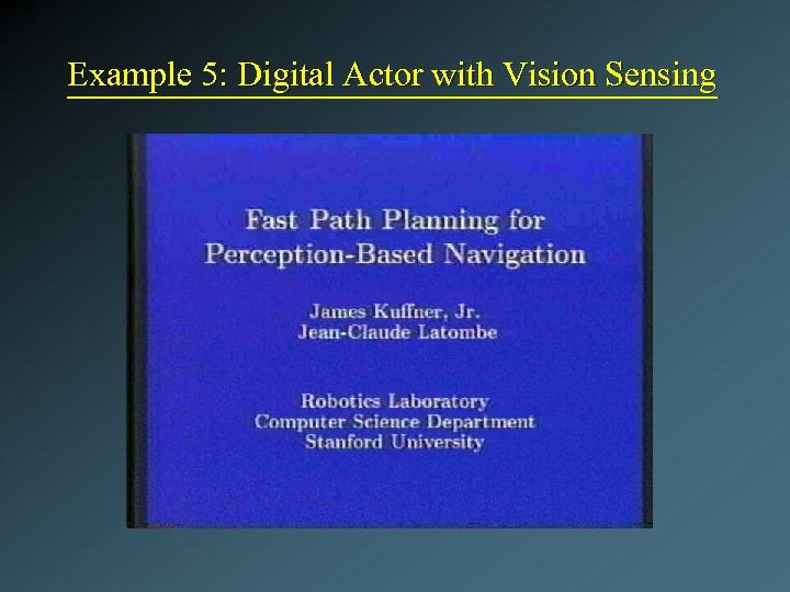 Example 5: Digital Actor with Vision Sensing 