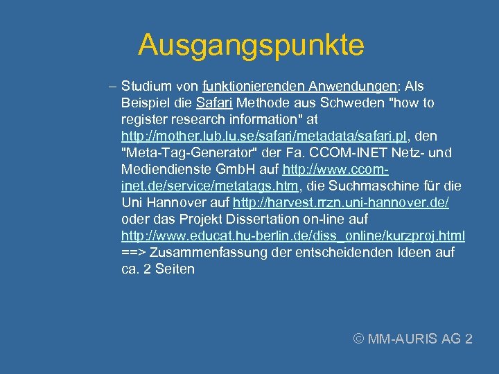 Ausgangspunkte – Studium von funktionierenden Anwendungen: Als Beispiel die Safari Methode aus Schweden 