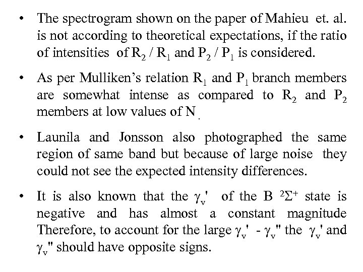  • The spectrogram shown on the paper of Mahieu et. al. is not