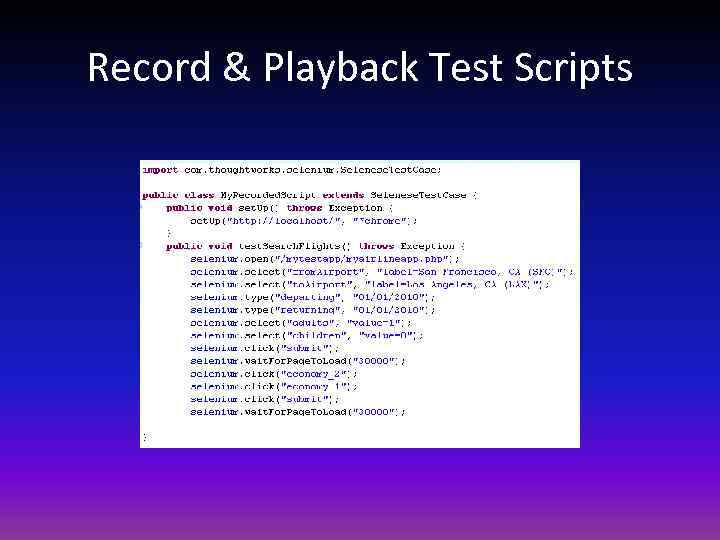 Record & Playback Test Scripts 