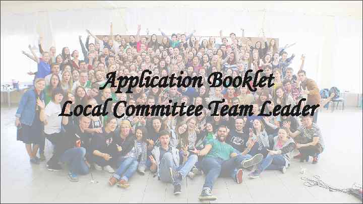 Application Booklet Local Committee Team Leader 
