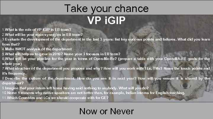 Take your chance VP i. GIP 1. What is the role of VP i.
