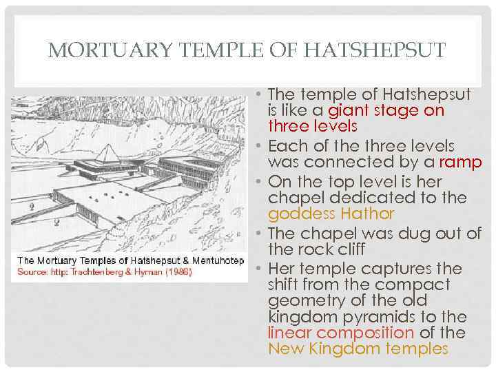 MORTUARY TEMPLE OF HATSHEPSUT • The temple of Hatshepsut is like a giant stage