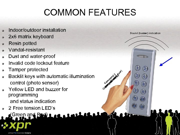 COMMON FEATURES or ) Sound (buzzer) indication om prm og arn ad m( o