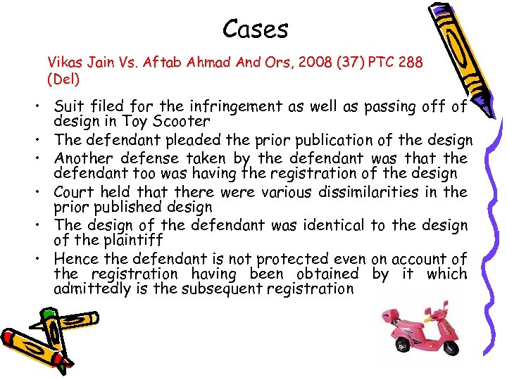 Cases Vikas Jain Vs. Aftab Ahmad And Ors, 2008 (37) PTC 288 (Del) •