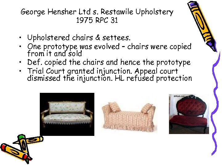 George Hensher Ltd s. Restawile Upholstery 1975 RPC 31 • Upholstered chairs & settees.