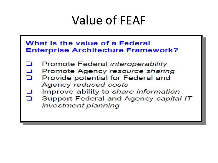 Value of FEAF 