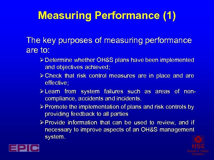 Measuring Performance (1) The key purposes of measuring performance are to: Ø Determine whether