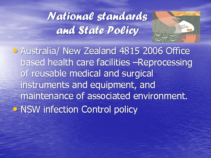 National standards and State Policy • Australia/ New Zealand 4815 2006 Office based health