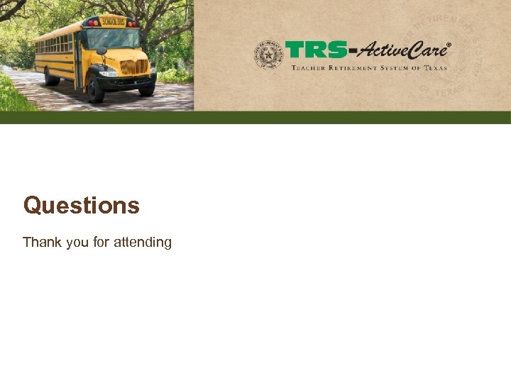 Questions Thank you for attending 