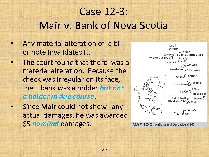 Case 12 -3: Mair v. Bank of Nova Scotia • • • Any material