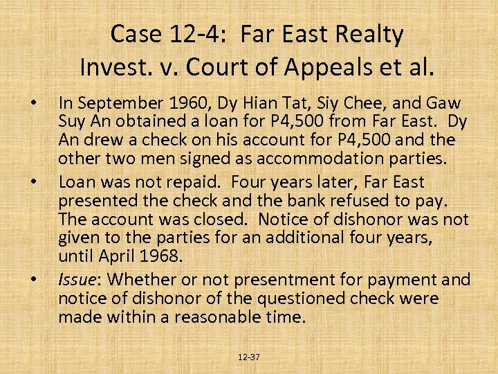 Case 12 -4: Far East Realty Invest. v. Court of Appeals et al. •