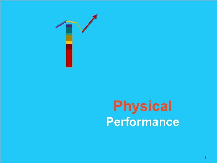 Physical Performance 8 