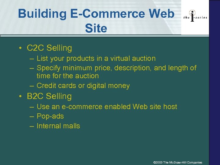 Building E-Commerce Web Site • C 2 C Selling – List your products in