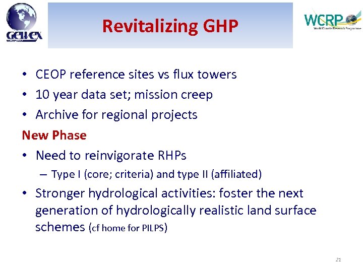 Revitalizing GHP • CEOP reference sites vs flux towers • 10 year data set;