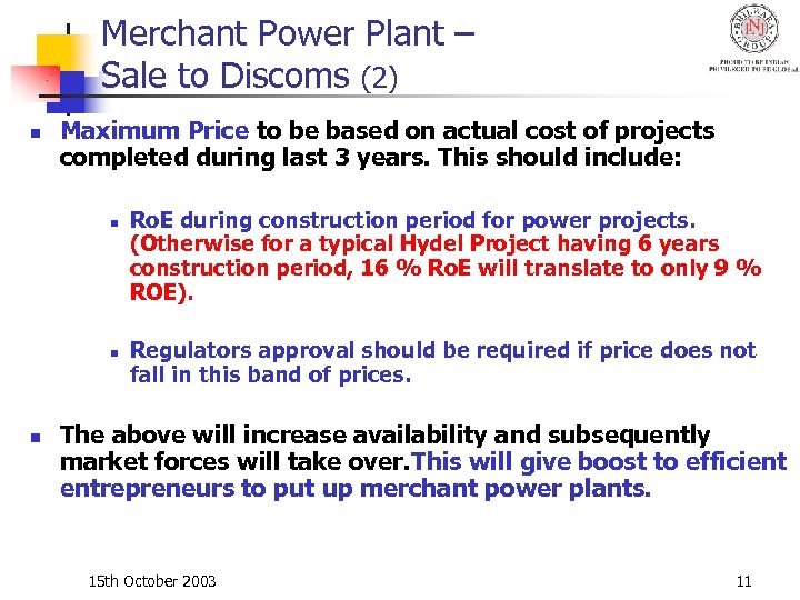Merchant Power Plant – Sale to Discoms (2) n Maximum Price to be based