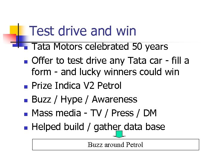 Test drive and win n n n Tata Motors celebrated 50 years Offer to
