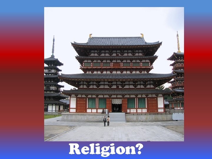 Religion? 