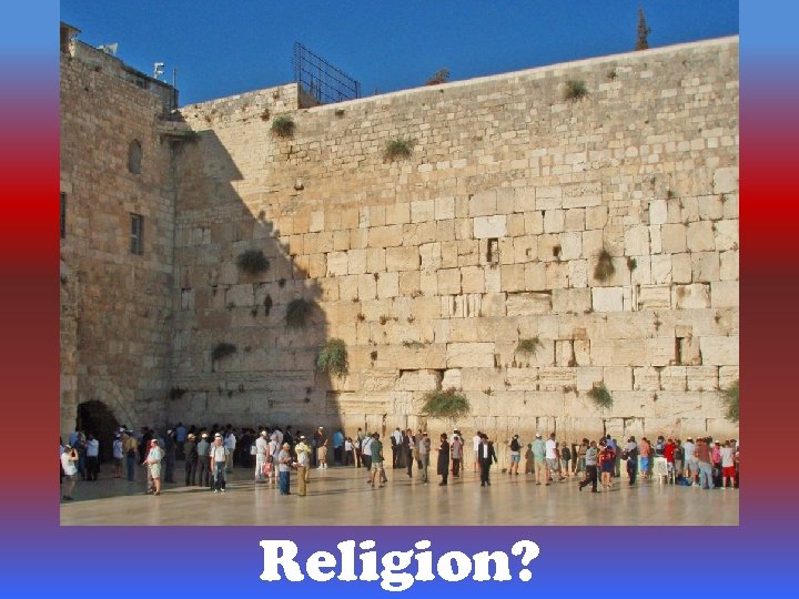 Religion? 