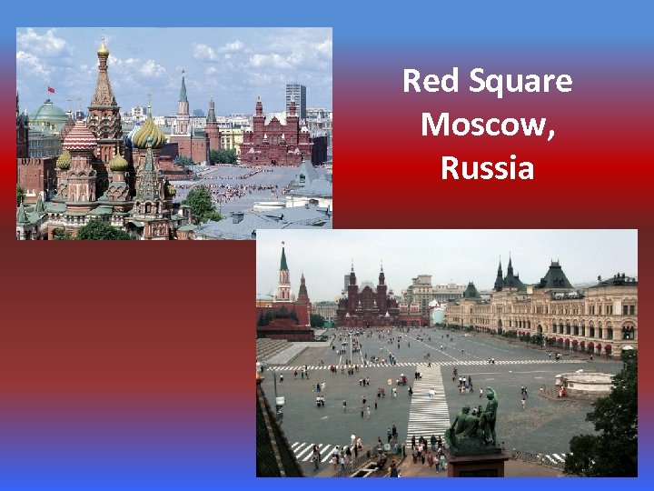 Red Square Moscow, Russia 