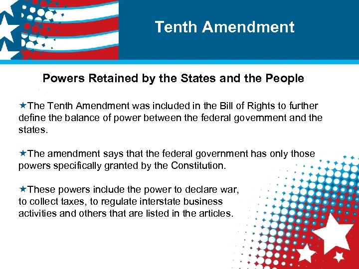 Tenth Amendment Powers Retained by the States and the People «The Tenth Amendment was