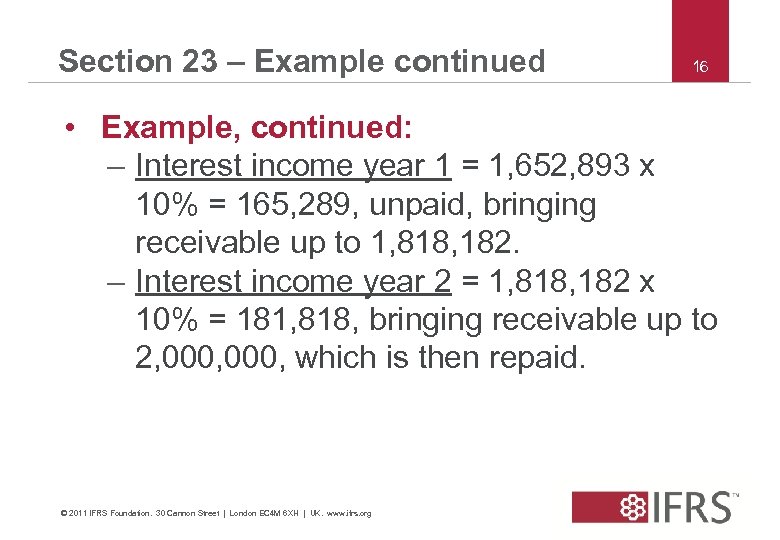 Section 23 – Example continued 16 • Example, continued: – Interest income year 1