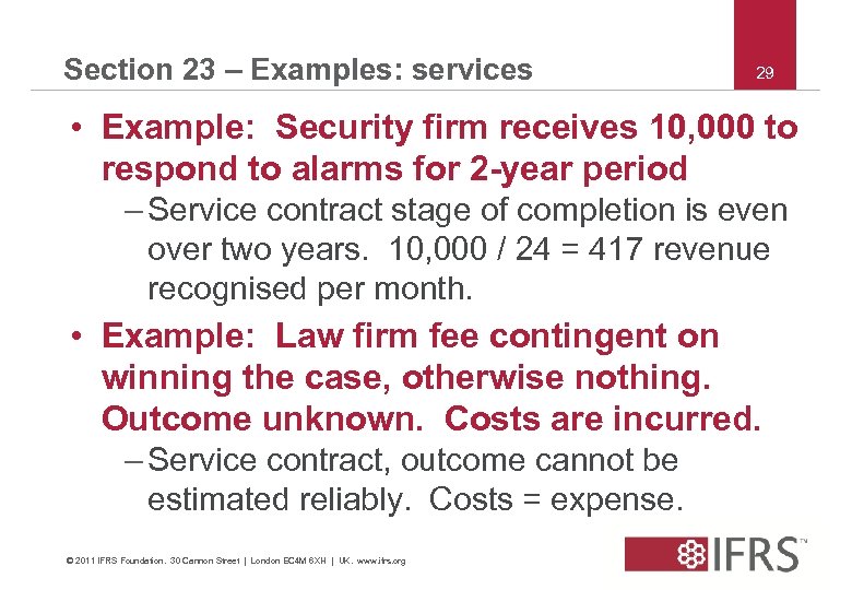 Section 23 – Examples: services 29 • Example: Security firm receives 10, 000 to