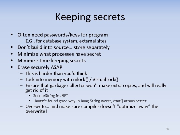Keeping secrets • Often need passwords/keys for program – E. G. , for database