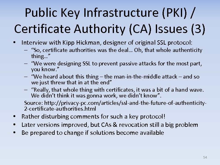 Public Key Infrastructure (PKI) / Certificate Authority (CA) Issues (3) • Interview with Kipp