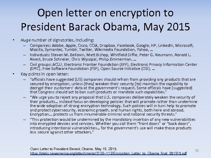 Open letter on encryption to President Barack Obama, May 2015 • Huge number of