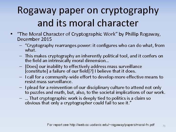 Rogaway paper on cryptography and its moral character • “The Moral Character of Cryptographic