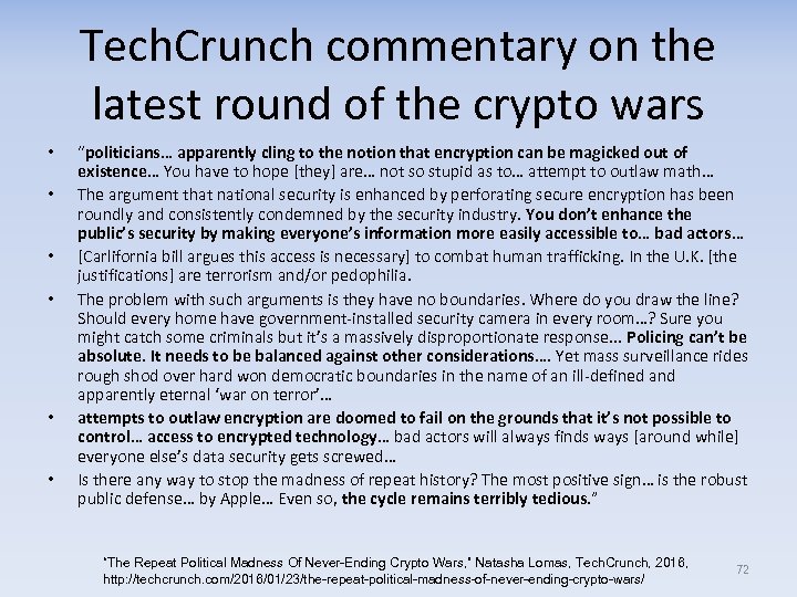 Tech. Crunch commentary on the latest round of the crypto wars • • •