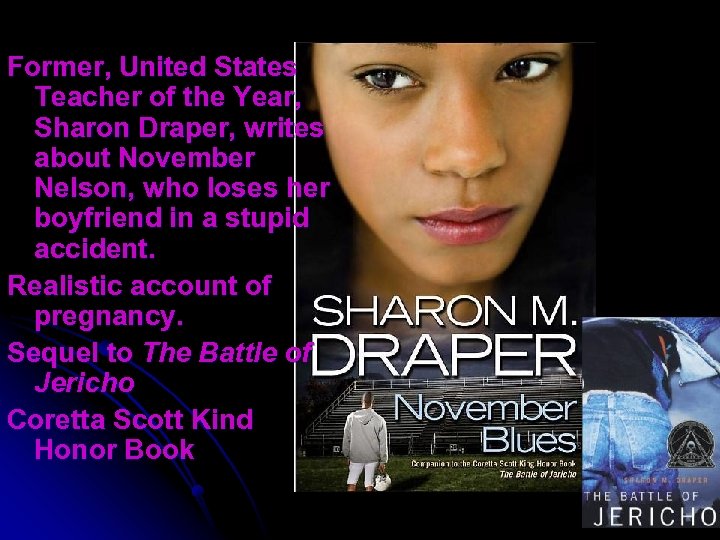 Former, United States Teacher of the Year, Sharon Draper, writes about November Nelson, who