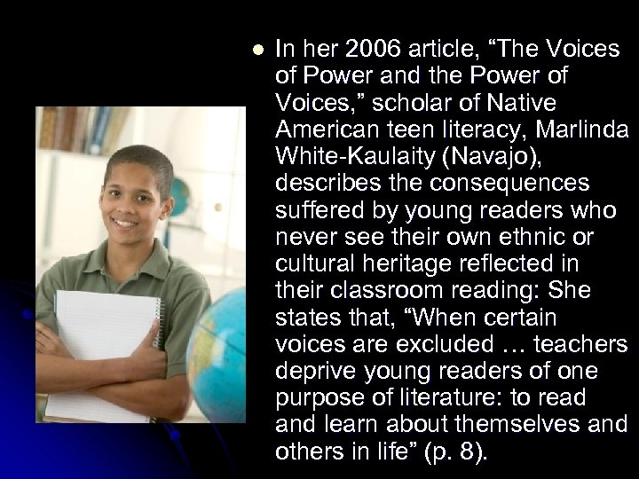 l In her 2006 article, “The Voices of Power and the Power of Voices,