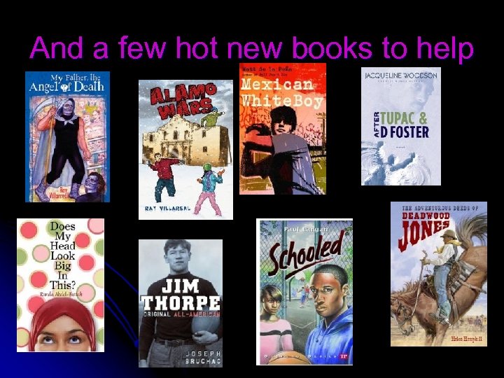 And a few hot new books to help 