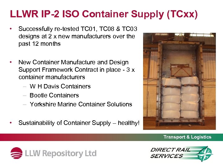 LLWR IP-2 ISO Container Supply (TCxx) • Successfully re-tested TC 01, TC 08 &