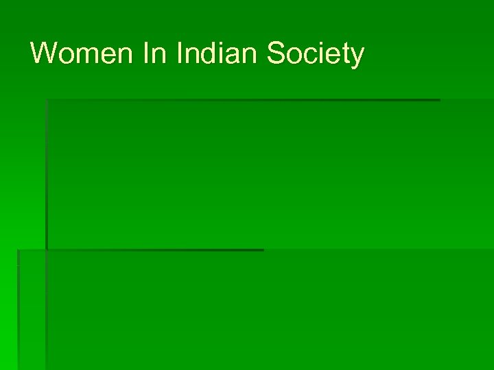 Women In Indian Society 