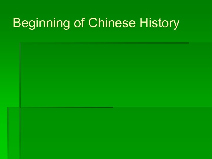 Beginning of Chinese History 