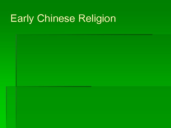 Early Chinese Religion 