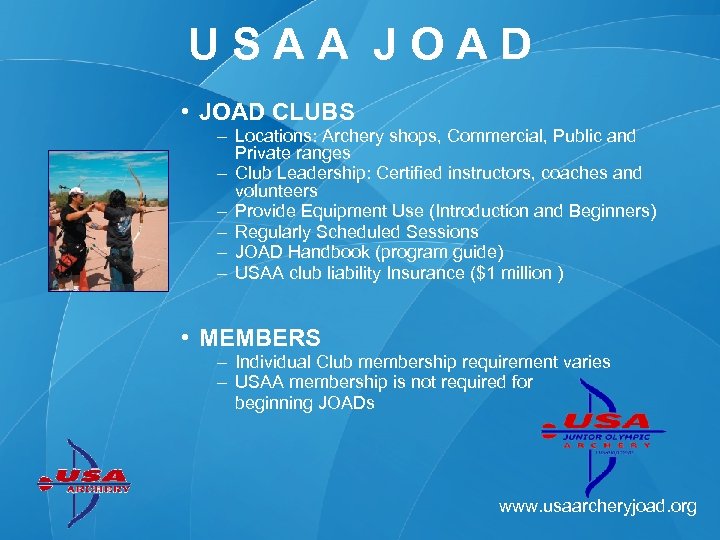 USAA JOAD • JOAD CLUBS – Locations: Archery shops, Commercial, Public and Private ranges