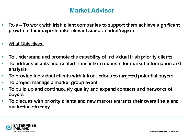 Market Advisor • Role – To work with Irish client companies to support them