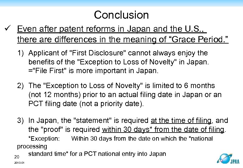 Conclusion ü Even after patent reforms in Japan and the U. S. , there