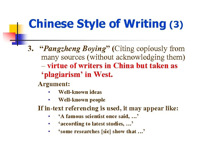 Chinese Style of Writing (3) 3. “Pangzheng Boying” (Citing copiously from many sources (without